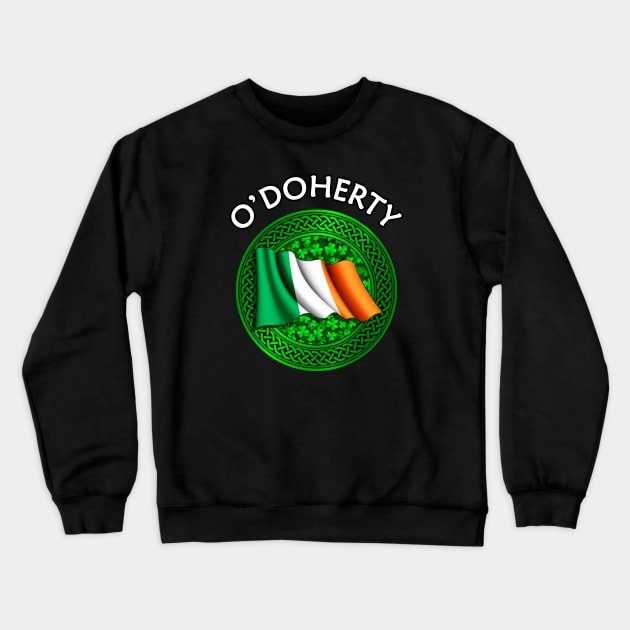 Irish Flag Shamrock Celtic Knot - O'Doherty Crewneck Sweatshirt by Taylor'd Designs